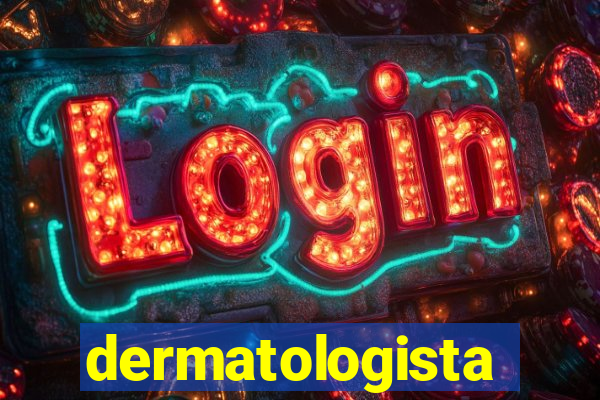 dermatologista quanto ganha